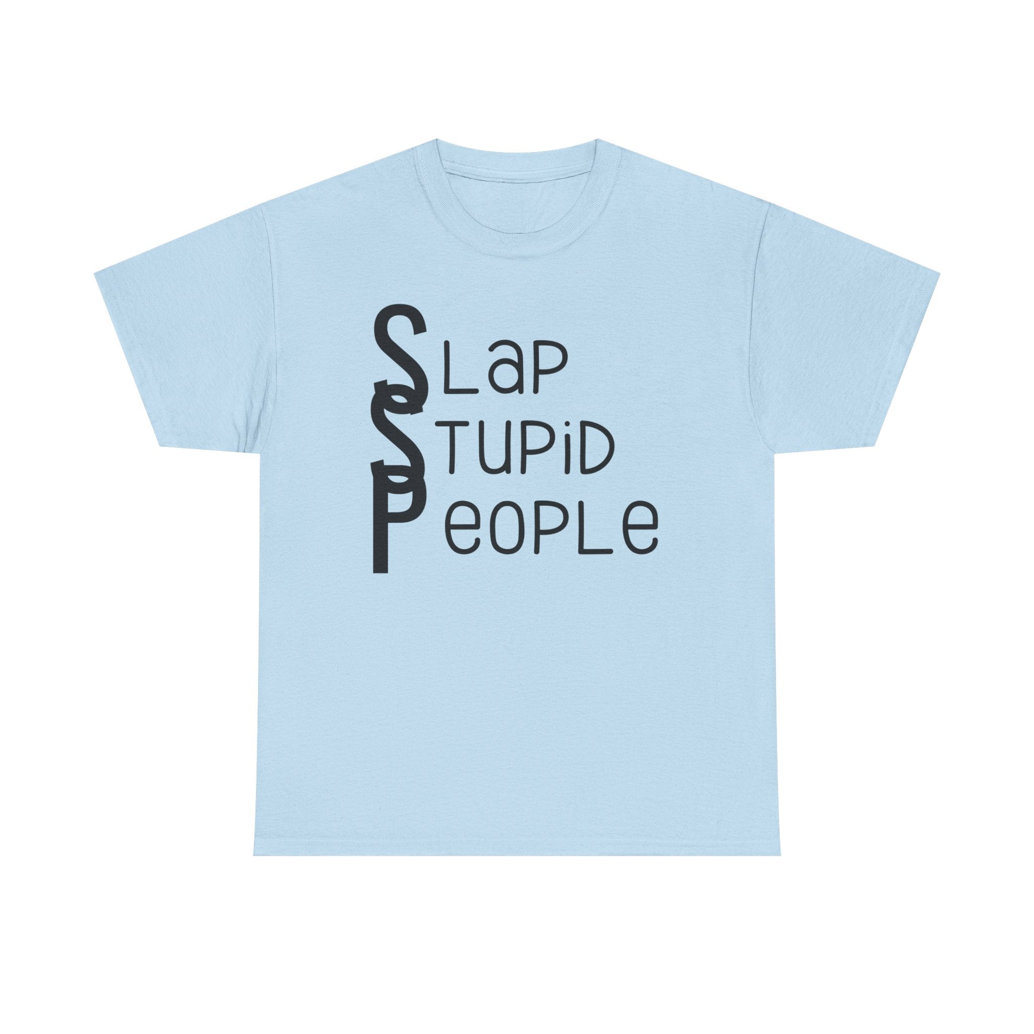 Funny Quote Bold Lettering T-Shirt | Graphic Quote Tee